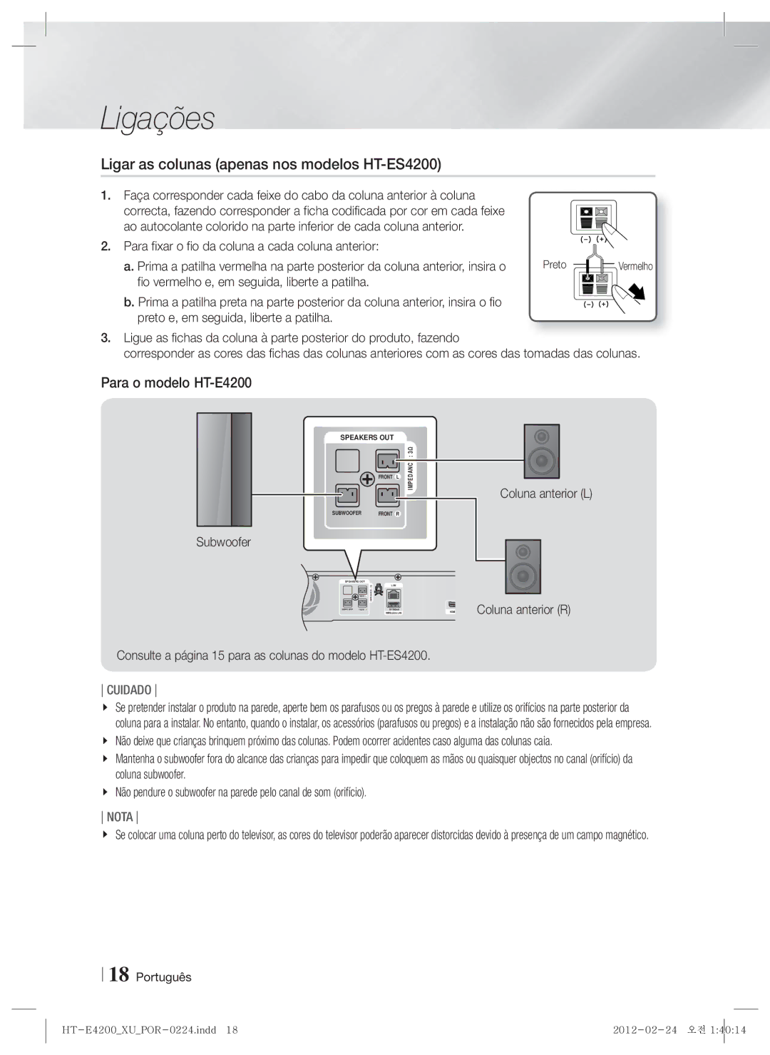 Samsung HT-E4200/ZF Ligar as colunas apenas nos modelos HT-ES4200, Para o modelo HT-E4200, Subwoofer Coluna anterior L 