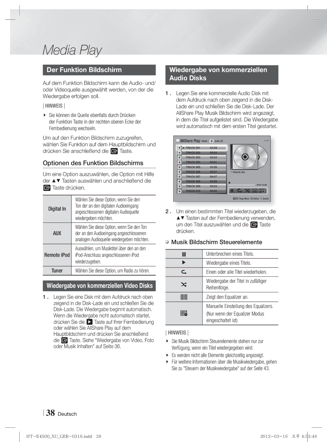 Samsung HT-E4550/EN Der Funktion Bildschirm, Optionen des Funktion Bildschirms, Wiedergabe von kommerziellen Audio Disks 