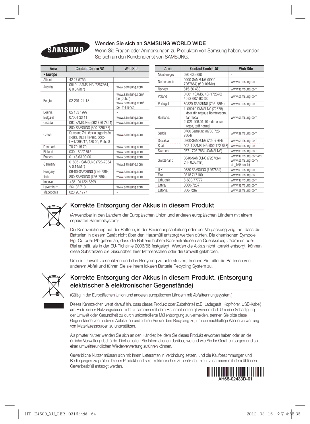 Samsung HT-E4500/XN, HT-E4500/EN Korrekte Entsorgung der Akkus in diesem Produkt, Area Contact Centre  Web Site ` Europe 