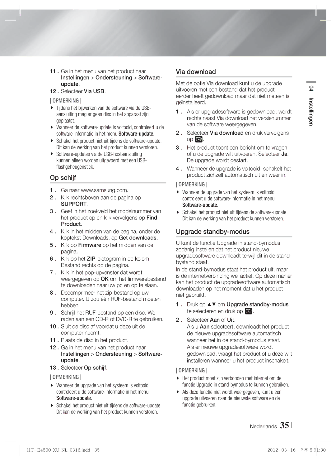 Samsung HT-E4500/ZF, HT-E4500/EN, HT-E4550/EN, HT-E4500/XN, HT-E4550/ZF manual Op schijf, Via download, Upgrade standby-modus 