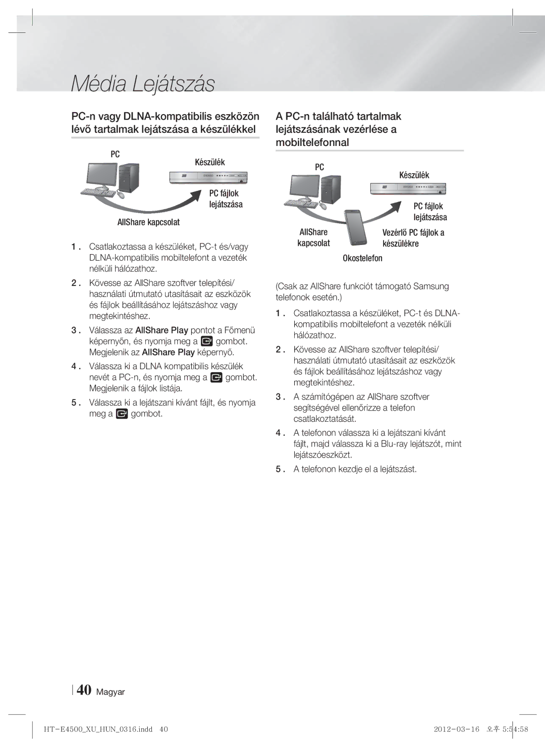 Samsung HT-E4500/EN, HT-E4550/EN manual AllShare kapcsolat, Készülékre, Okostelefon 