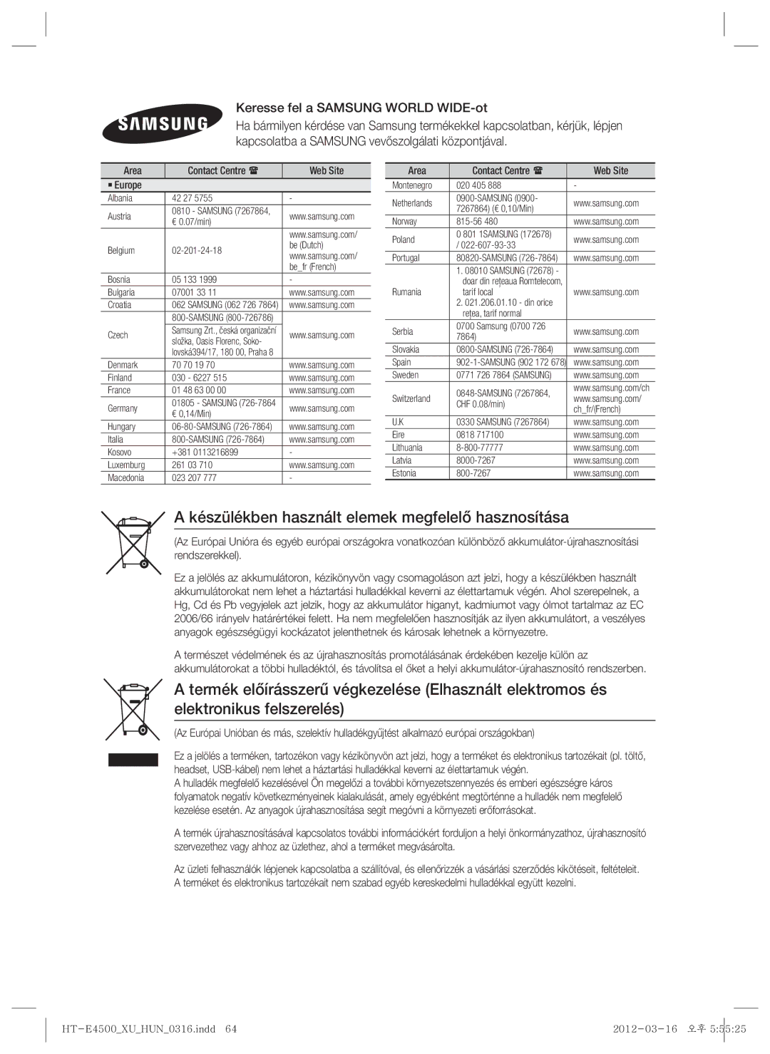 Samsung HT-E4500/EN, HT-E4550/EN Készülékben használt elemek megfelelő hasznosítása, Keresse fel a Samsung World WIDE-ot 