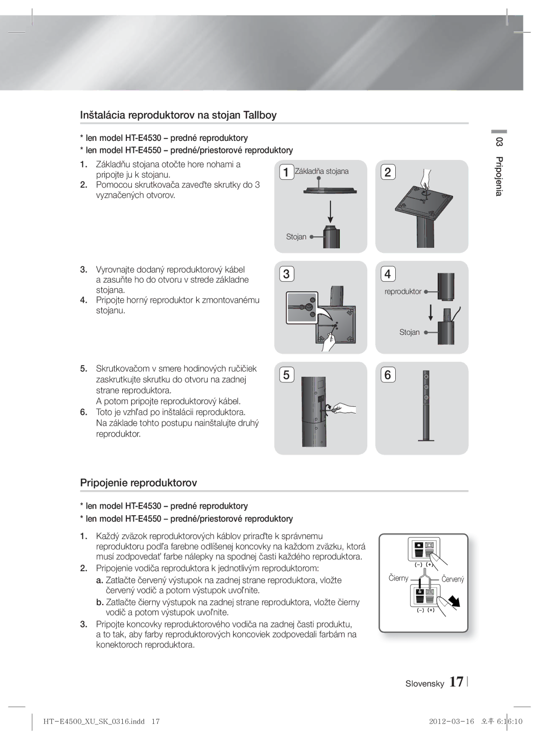 Samsung HT-E4550/EN, HT-E4500/EN manual Inštalácia reproduktorov na stojan Tallboy, Pripojenie reproduktorov 