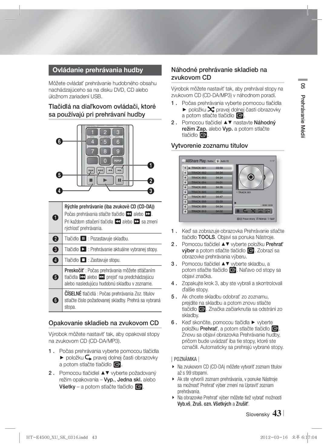 Samsung HT-E4550/EN manual Ovládanie prehrávania hudby, Opakovanie skladieb na zvukovom CD, Vytvorenie zoznamu titulov 