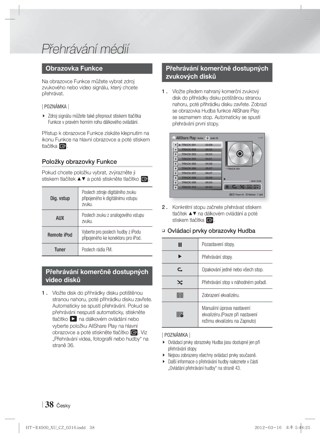 Samsung HT-E4500/EN manual Obrazovka Funkce, Položky obrazovky Funkce, Přehrávání komerčně dostupných Zvukových disků 