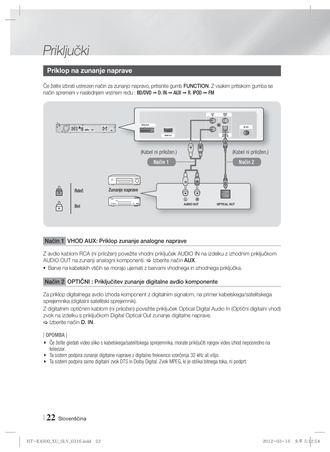 Samsung HT-E4500/EN Priklop na zunanje naprave, Način 1 Vhod AUX Priklop zunanje analogne naprave,  Izberite način D 