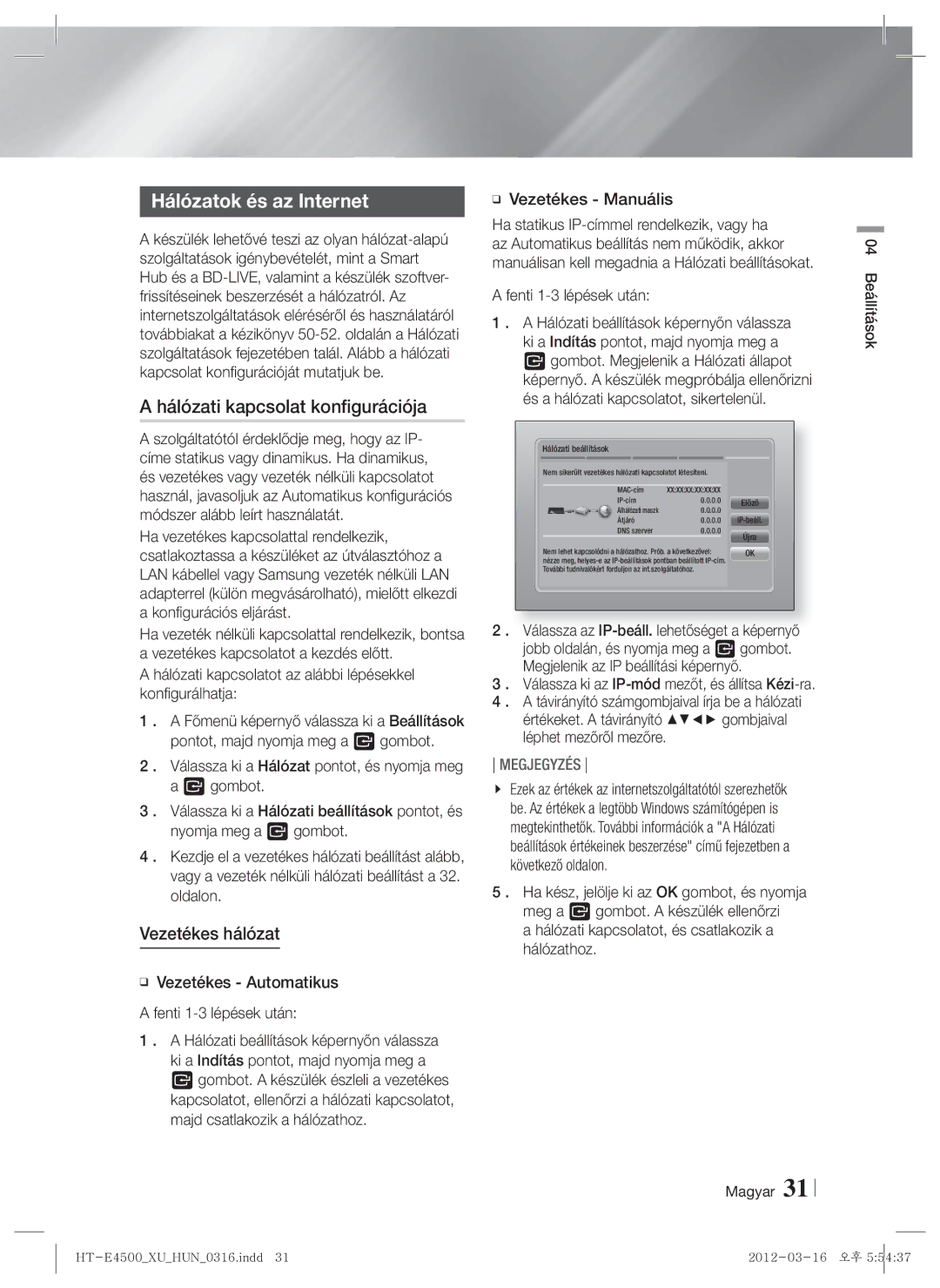 Samsung HT-E4550/EN, HT-E4500/EN manual Hálózatok és az Internet, Hálózati kapcsolat konfigurációja, Vezetékes hálózat 