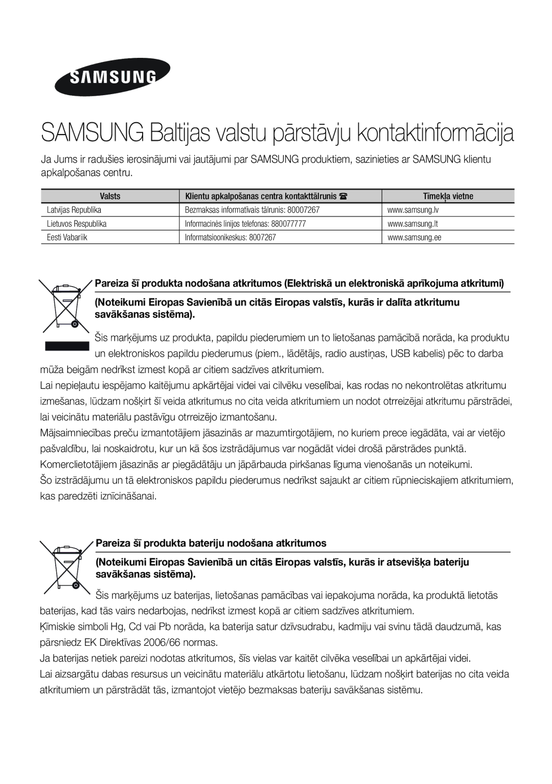 Samsung HT-E4500/EN Samsung Baltijas valstu pārstāvju kontaktinformācija, Pareiza šī produkta bateriju nodošana atkritumos 