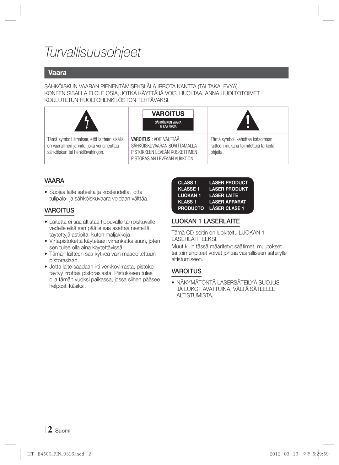 Samsung HT-E4550/XE manual Turvallisuusohjeet, Vaara, Sähköiskun tai henkilövahingon, Ohjeita, Suomi 