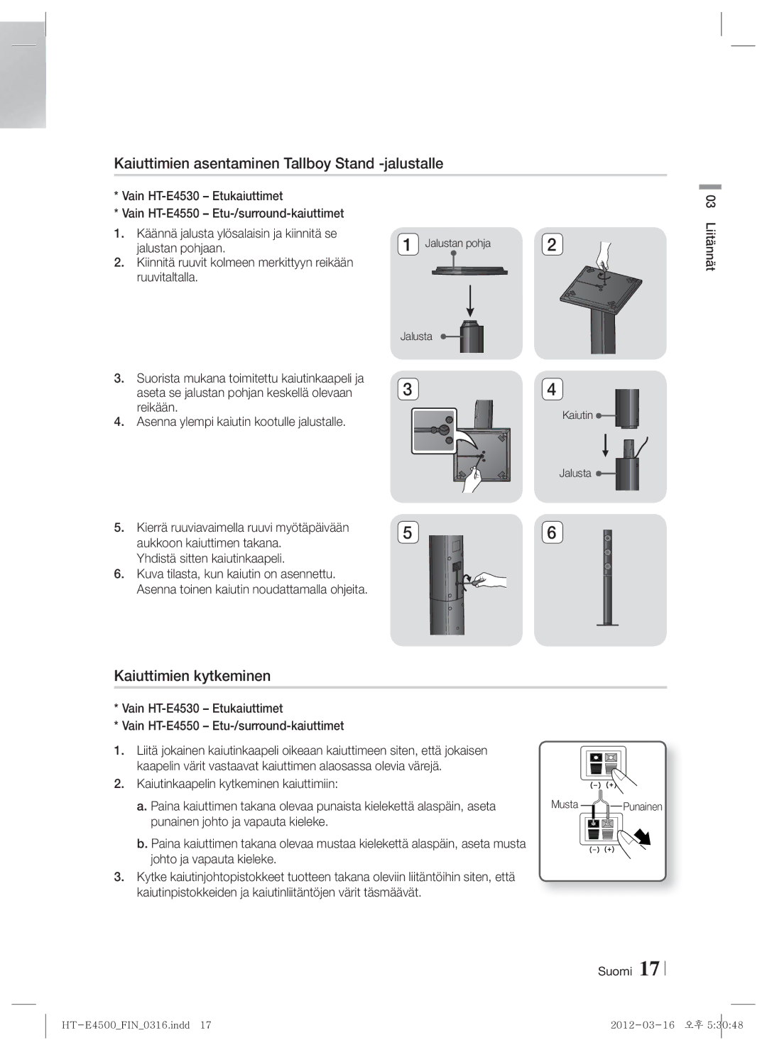 Samsung HT-E4550/XE manual Kaiuttimien asentaminen Tallboy Stand -jalustalle, Kaiuttimien kytkeminen 