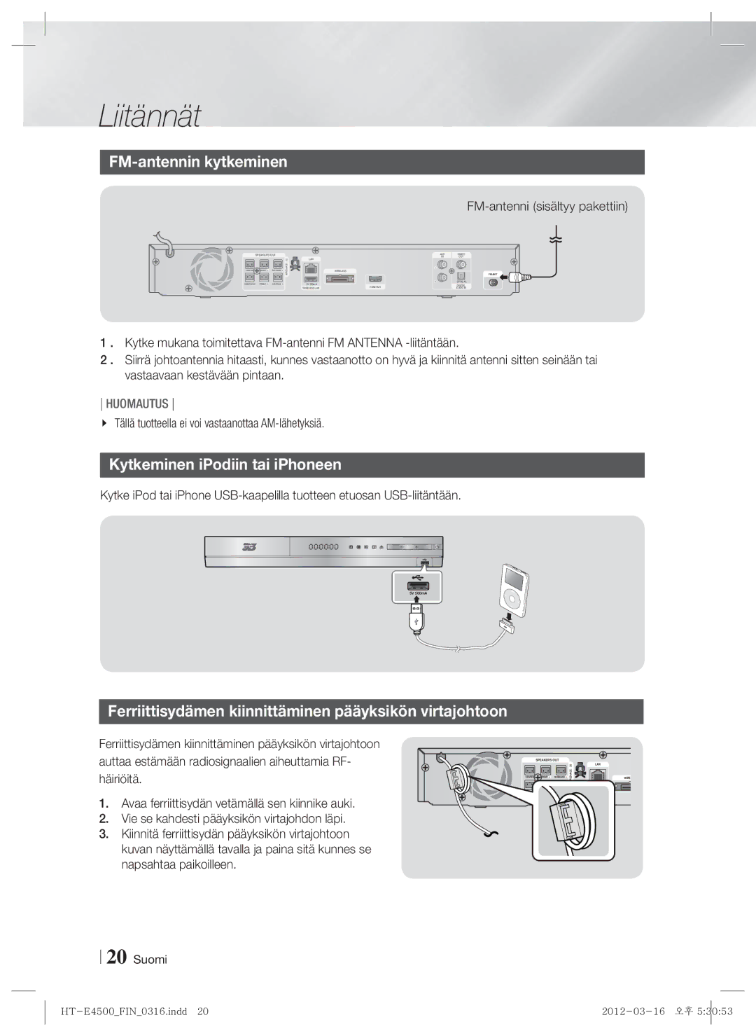 Samsung HT-E4550/XE manual FM-antennin kytkeminen, Kytkeminen iPodiin tai iPhoneen, FM-antenni sisältyy pakettiin 