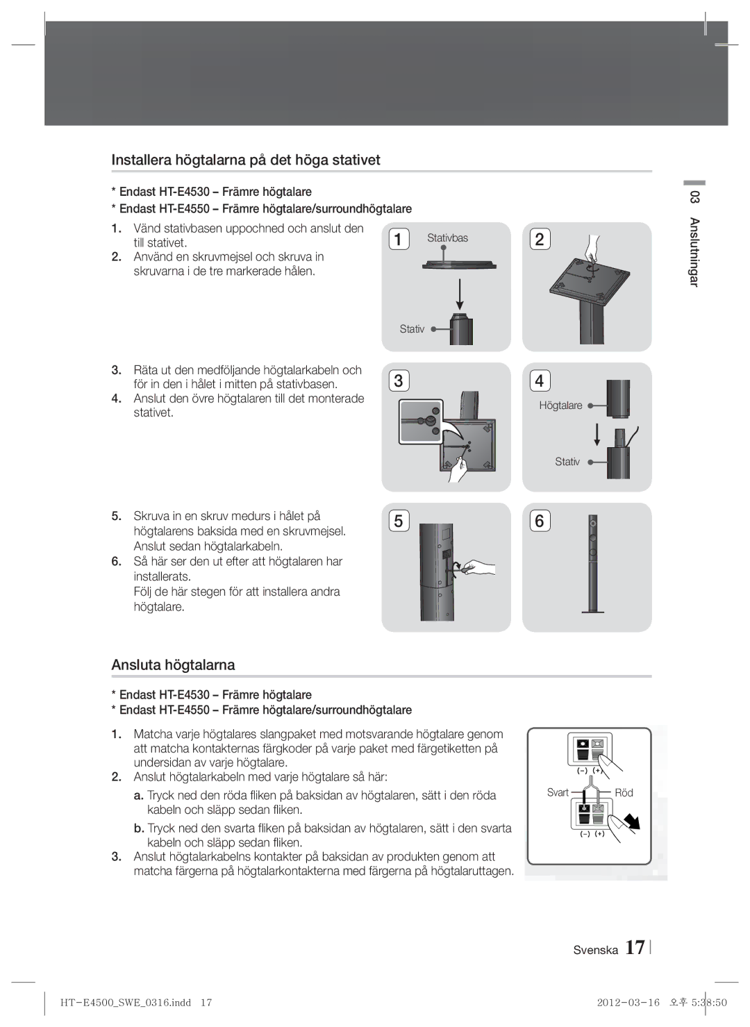 Samsung HT-E4550/XE manual Installera högtalarna på det höga stativet, Ansluta högtalarna, Stativbas, Stativ Högtalare 