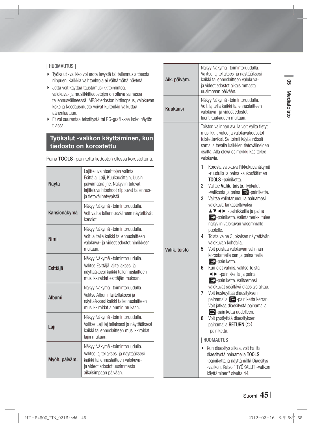 Samsung HT-E4550/XE manual Työkalut -valikon käyttäminen, kun Tiedosto on korostettu 