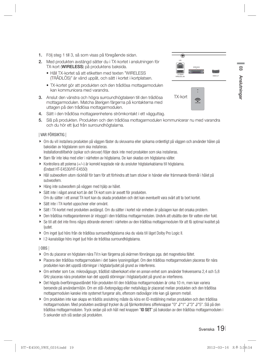 Samsung HT-E4550/XE manual Följ steg 1 till 3, så som visas på föregående sidan, TX-kort 