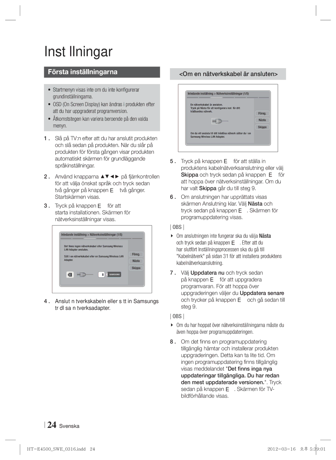 Samsung HT-E4550/XE manual Inställningar, Första inställningarna, Om en nätverkskabel är ansluten 