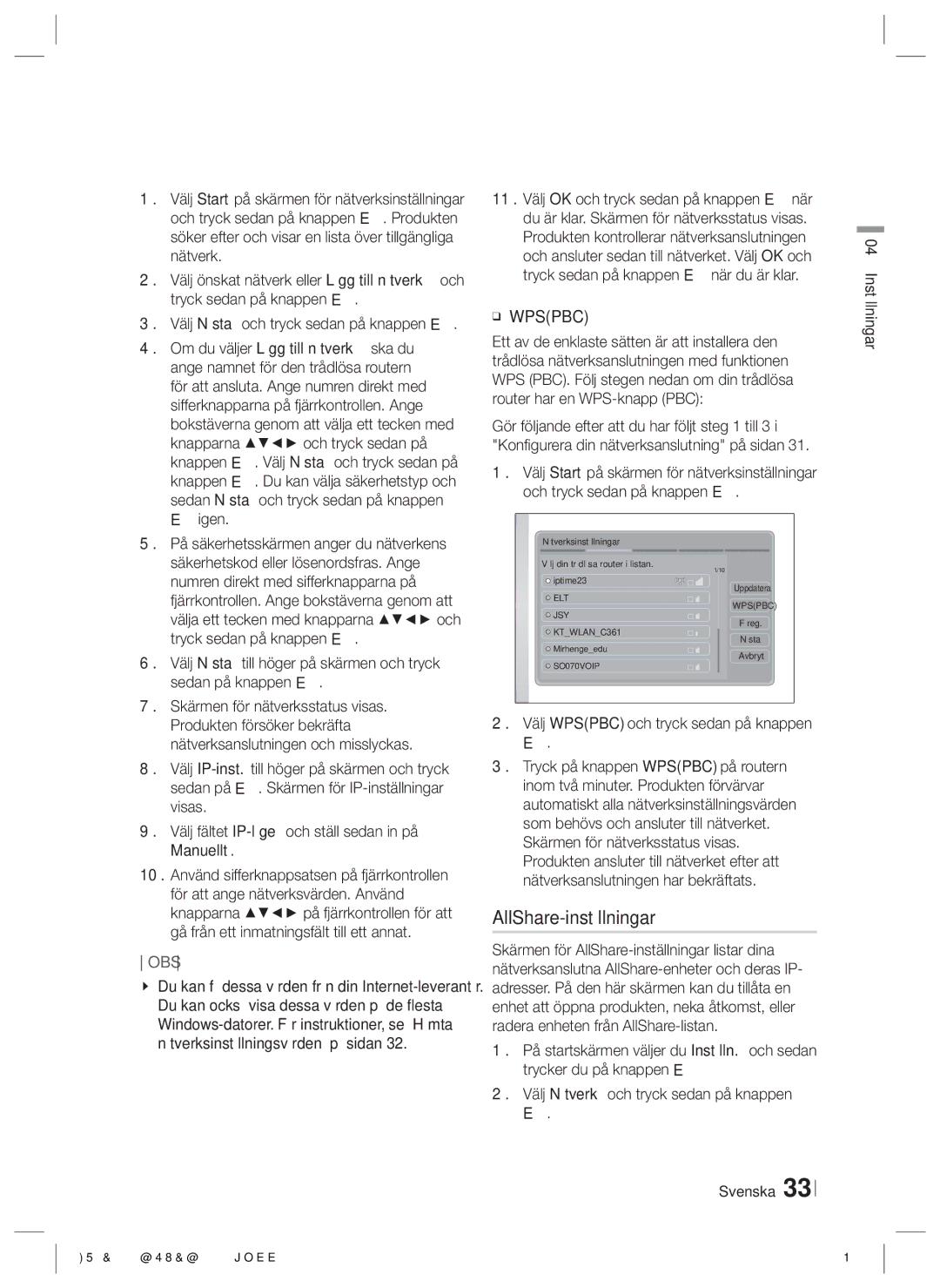 Samsung HT-E4550/XE manual AllShare-inställningar, Igen, Välj Wpspbc och tryck sedan på knappen E 