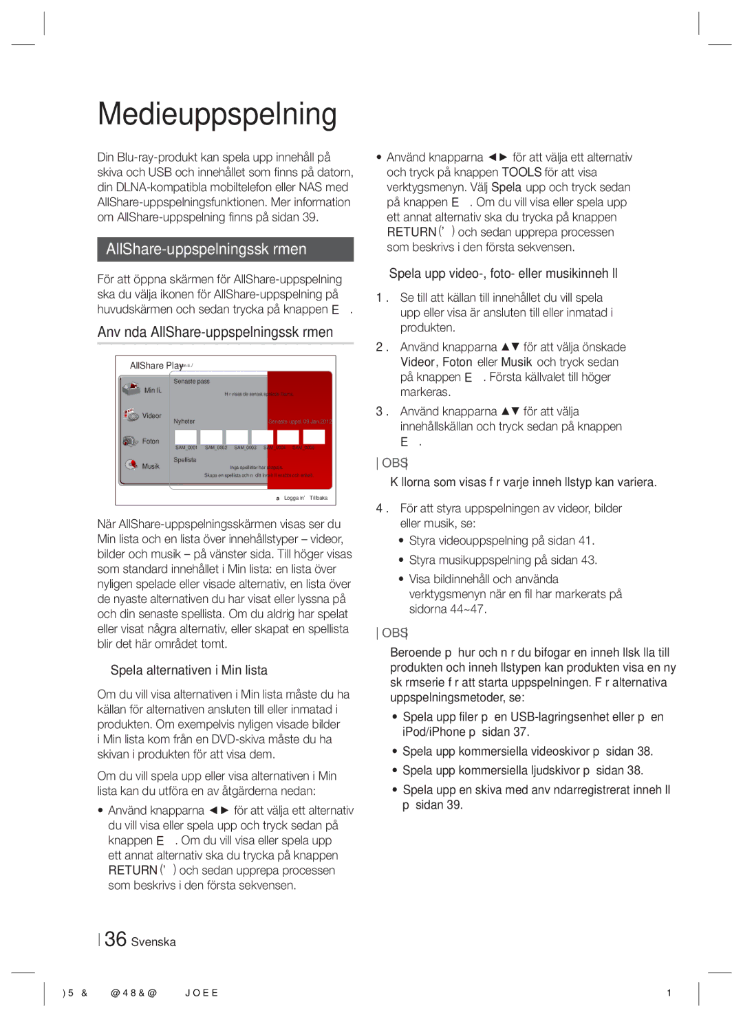 Samsung HT-E4550/XE manual Medieuppspelning, Använda AllShare-uppspelningsskärmen, Spela alternativen i Min lista 