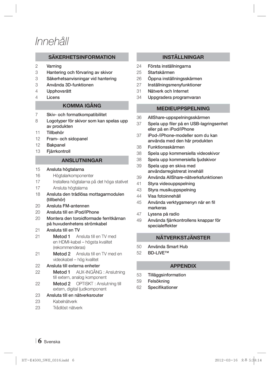 Samsung HT-E4550/XE manual Innehåll, 50 Använda Smart Hub, Bd-Live, Tilläggsinformation Felsökning Specifikationer 