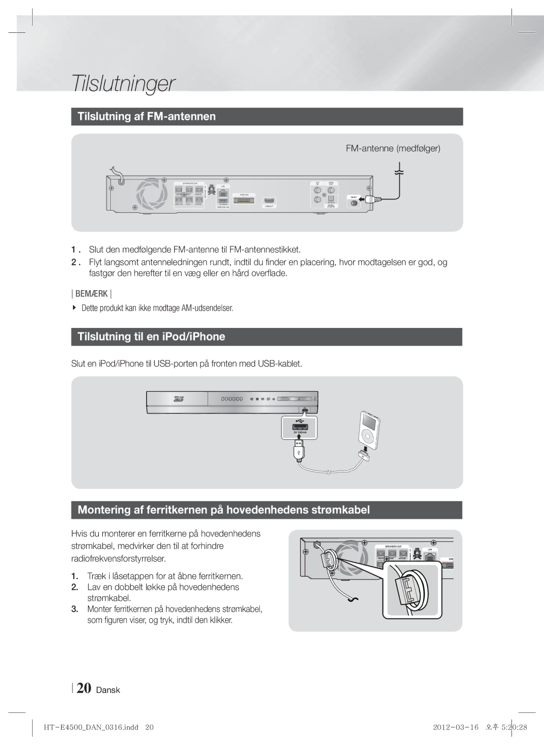 Samsung HT-E4550/XE manual Tilslutning af FM-antennen, Tilslutning til en iPod/iPhone, FM-antenne medfølger 