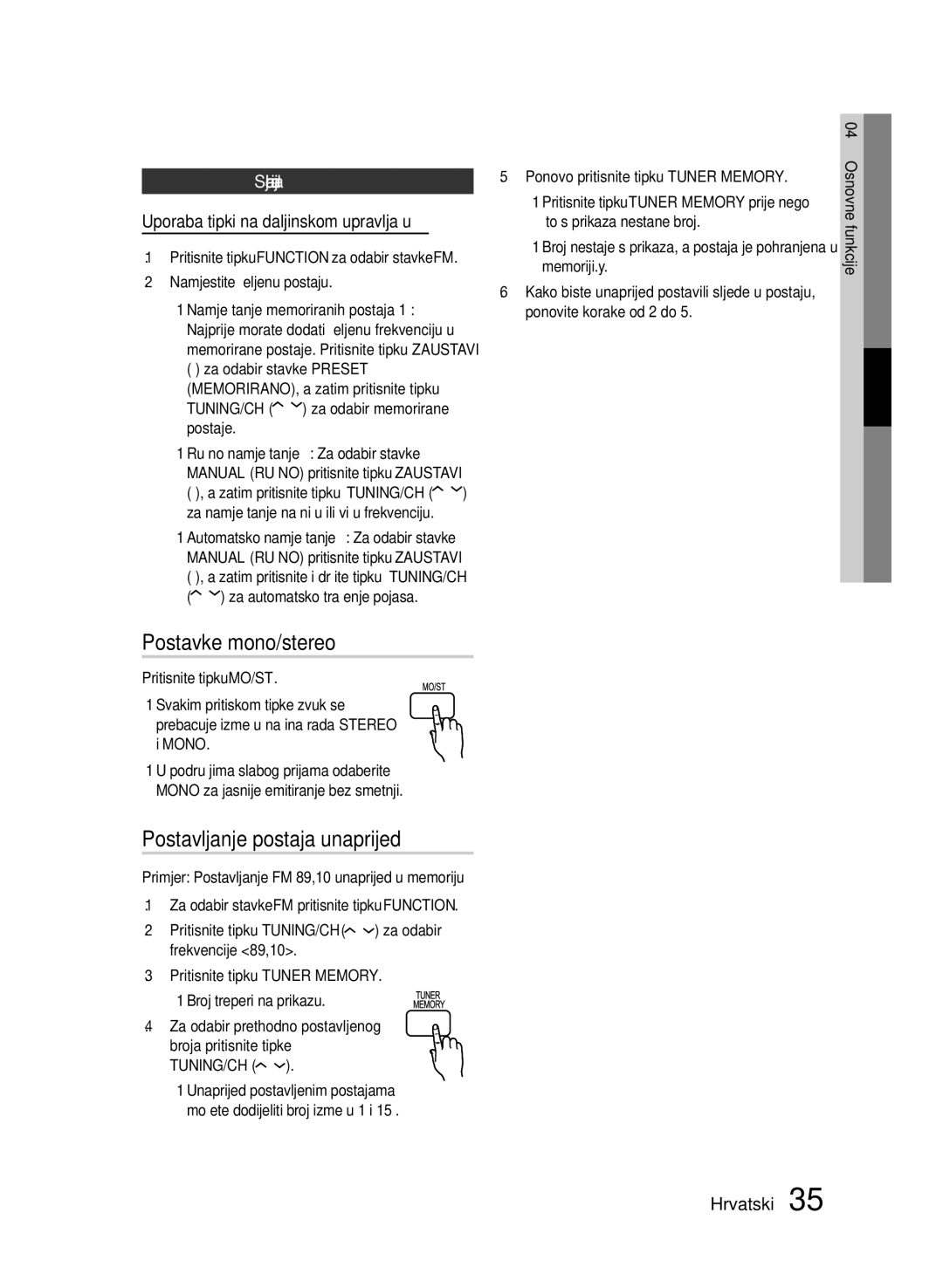 Samsung HT-E453/EN manual Postavke mono/stereo, Postavljanje postaja unaprijed, Uporaba tipki na daljinskom upravljaču 