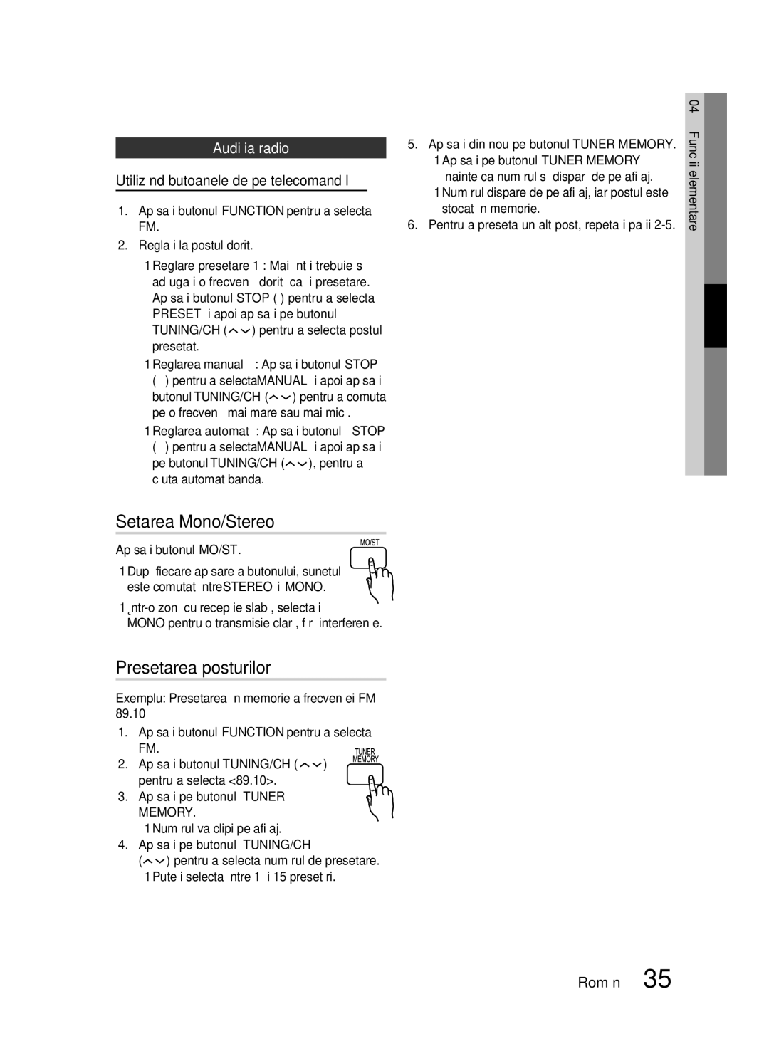 Samsung HT-E453/EN manual Setarea Mono/Stereo, Presetarea posturilor, Audiţia radio, Utilizând butoanele de pe telecomandăl 