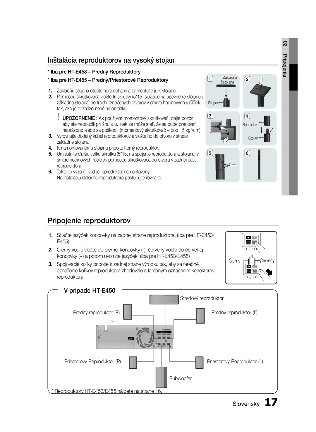 Samsung HT-E453/EN, HT-E455/EN manual Inštalácia reproduktorov na vysoký stojan, Pripojenie reproduktorov, Prípade HT-E450 