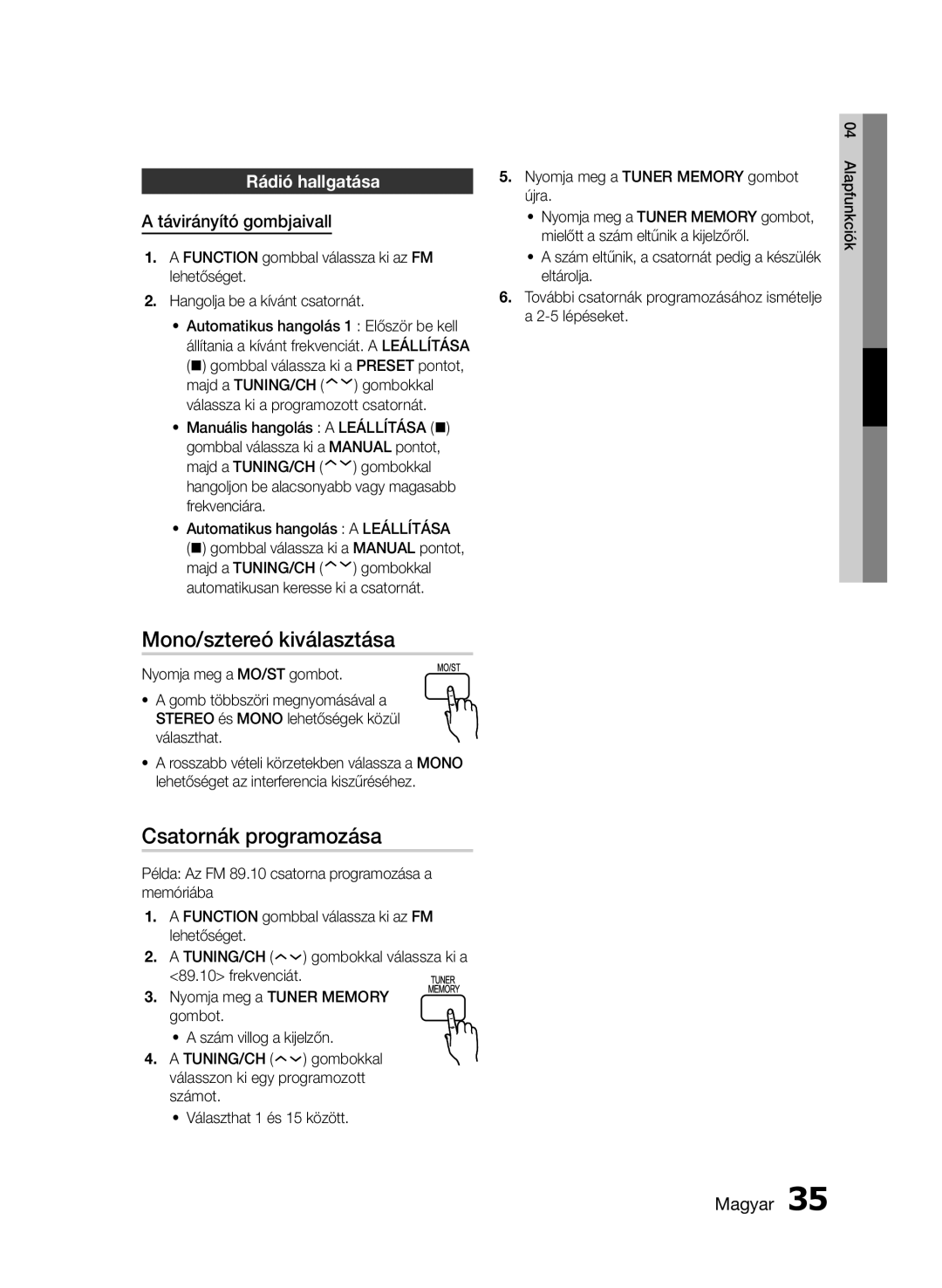 Samsung HT-E453/EN manual Mono/sztereó kiválasztása, Csatornák programozása, Rádió hallgatása, Távirányító gombjaivall 