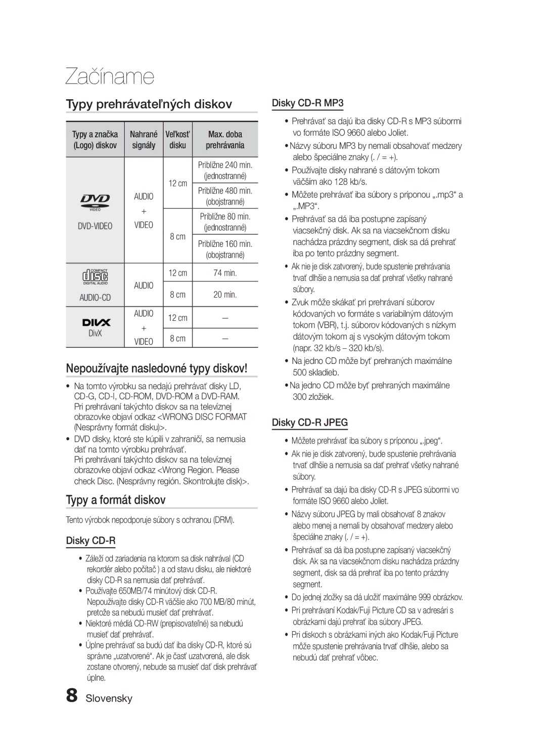 Samsung HT-E455/EN, HT-E453/EN manual Typy prehrávateľných diskov, Nepoužívajte nasledovné typy diskov, Typy a formát diskov 