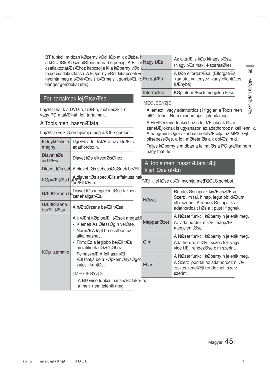 Samsung HT-E5200/EN manual Fotó tartalmak lejátszása, Tools menü használata fájl Kijelölése után 