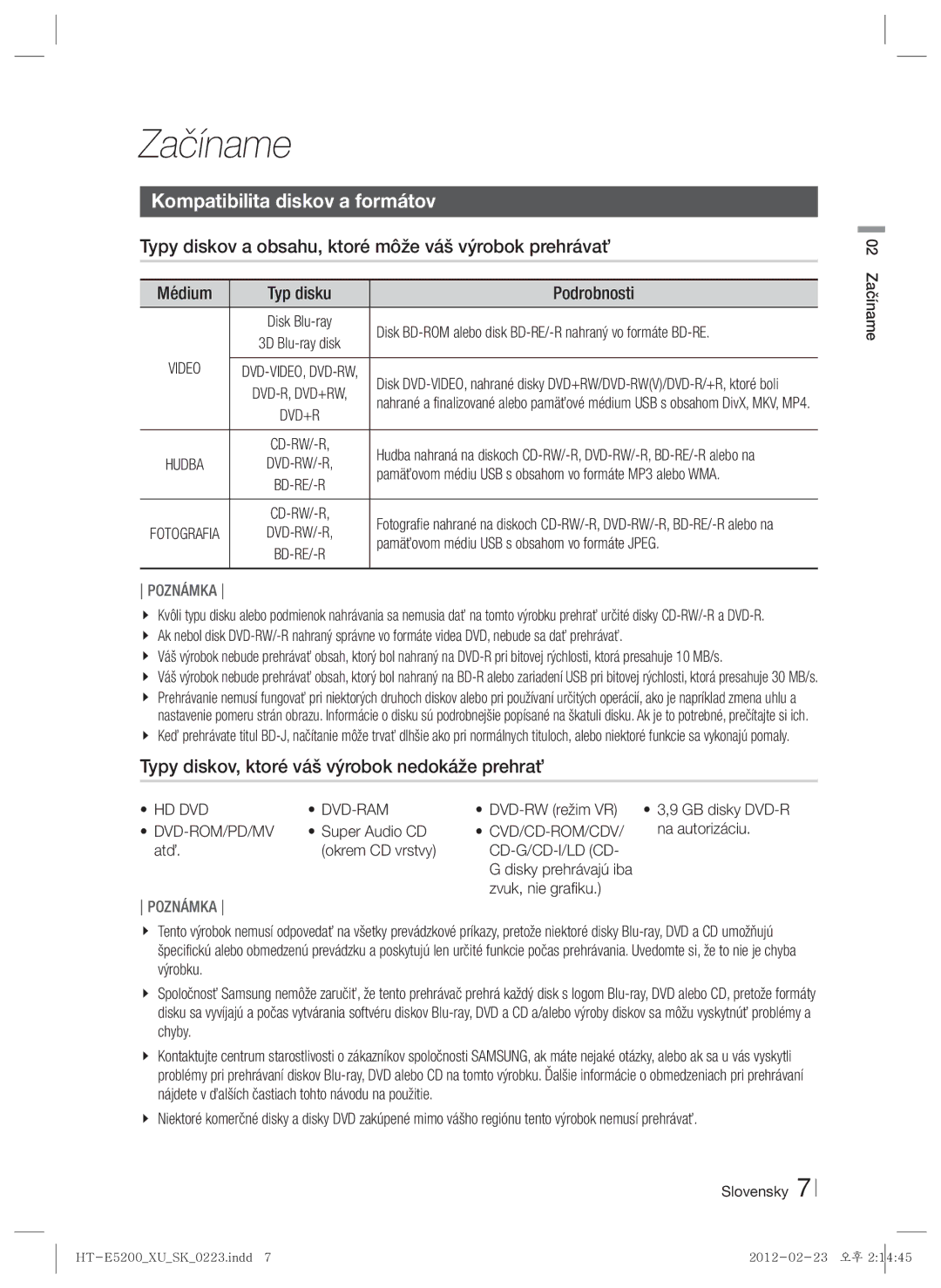 Samsung HT-E5200/EN Začíname, Kompatibilita diskov a formátov, Typy diskov a obsahu, ktoré môže váš výrobok prehrávať 