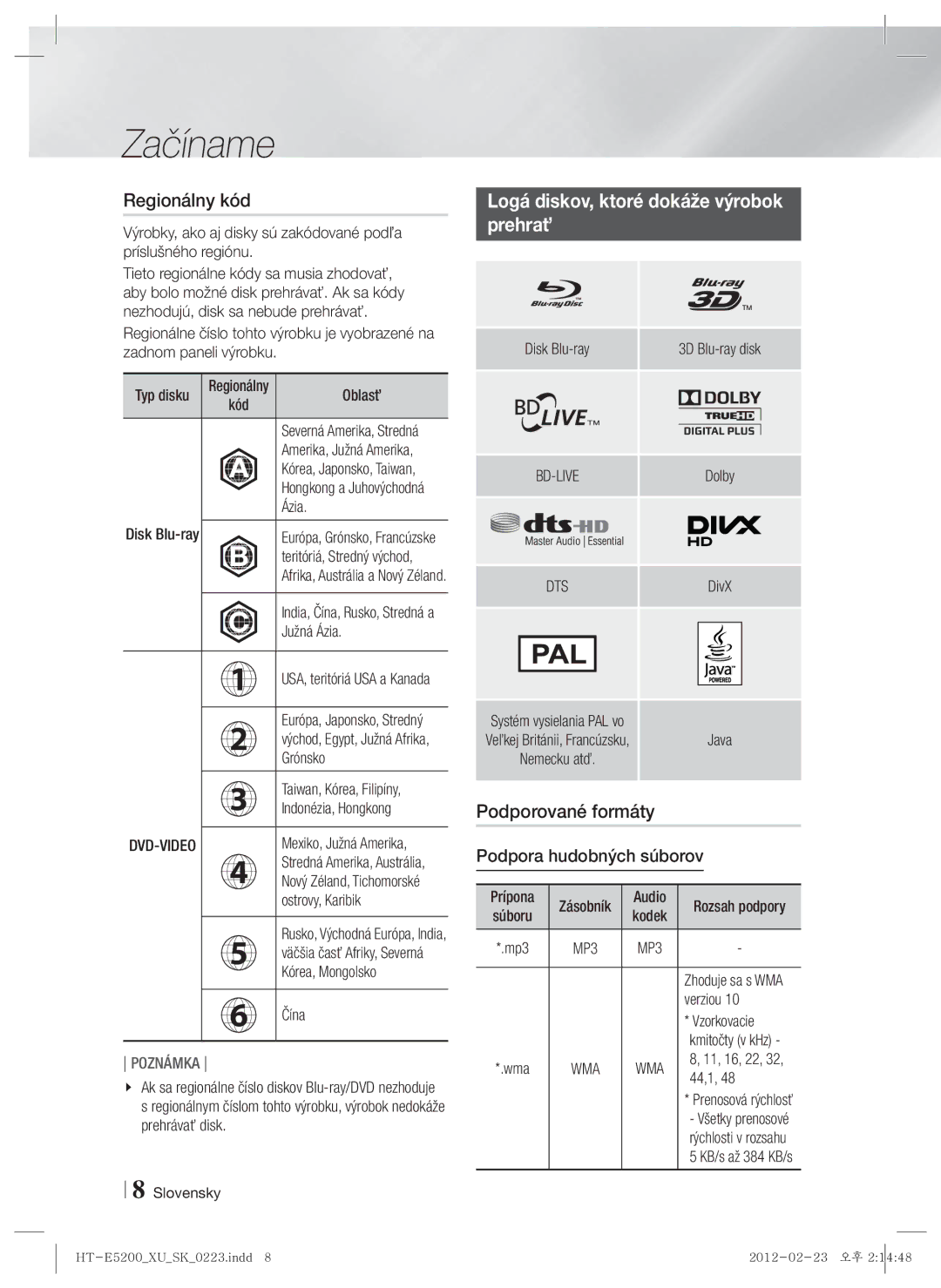 Samsung HT-E5200/EN manual Regionálny kód, Logá diskov, ktoré dokáže výrobok Prehrať, Podporované formáty 