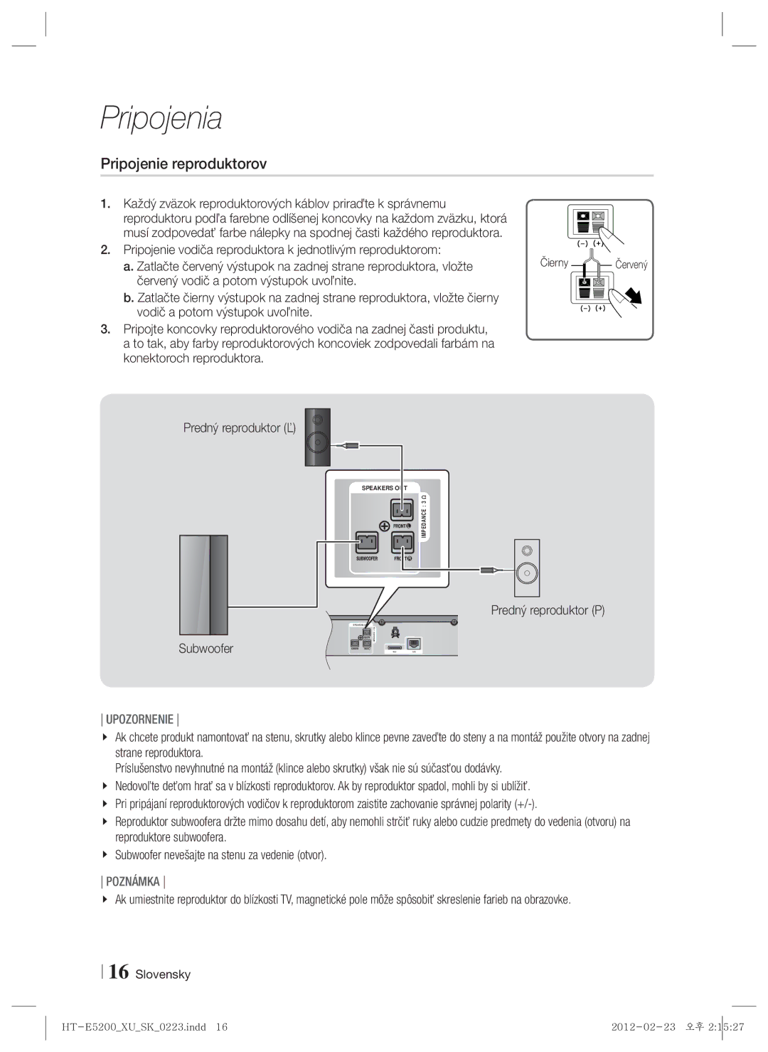 Samsung HT-E5200/EN manual Pripojenie reproduktorov, Každý zväzok reproduktorových káblov priraďte k správnemu 