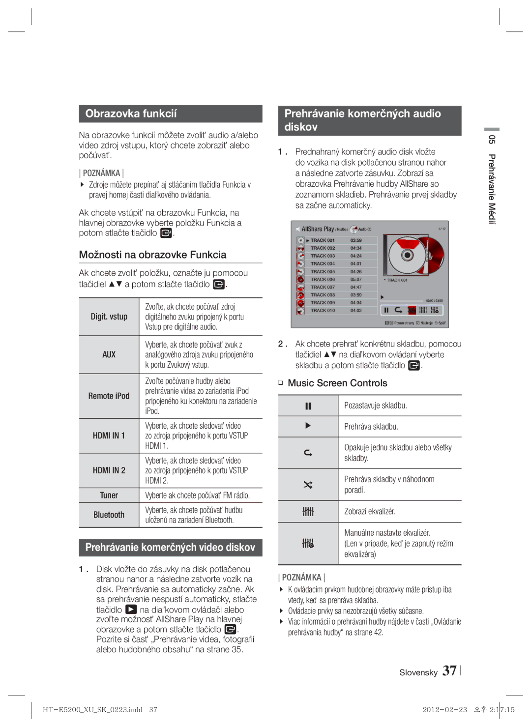 Samsung HT-E5200/EN manual Obrazovka funkcií, Možnosti na obrazovke Funkcia, Prehrávanie komerčných audio Diskov 