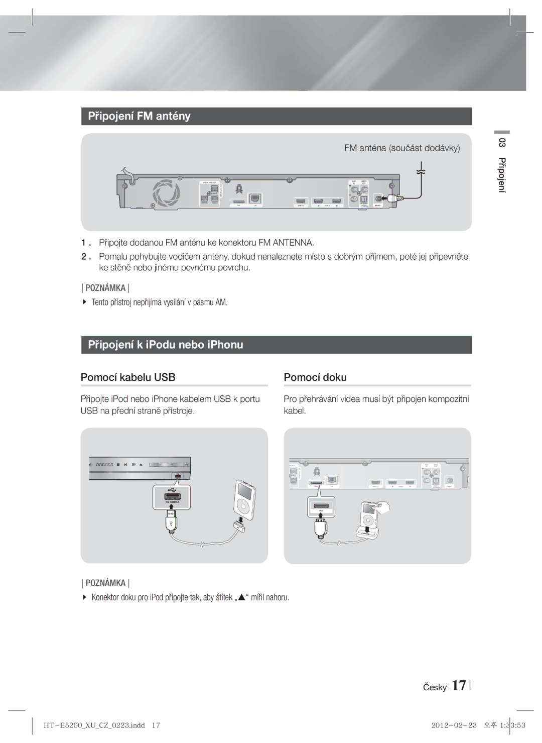 Samsung HT-E5200/EN manual Připojení FM antény, Připojení k iPodu nebo iPhonu, Pomocí kabelu USB, Pomocí doku 