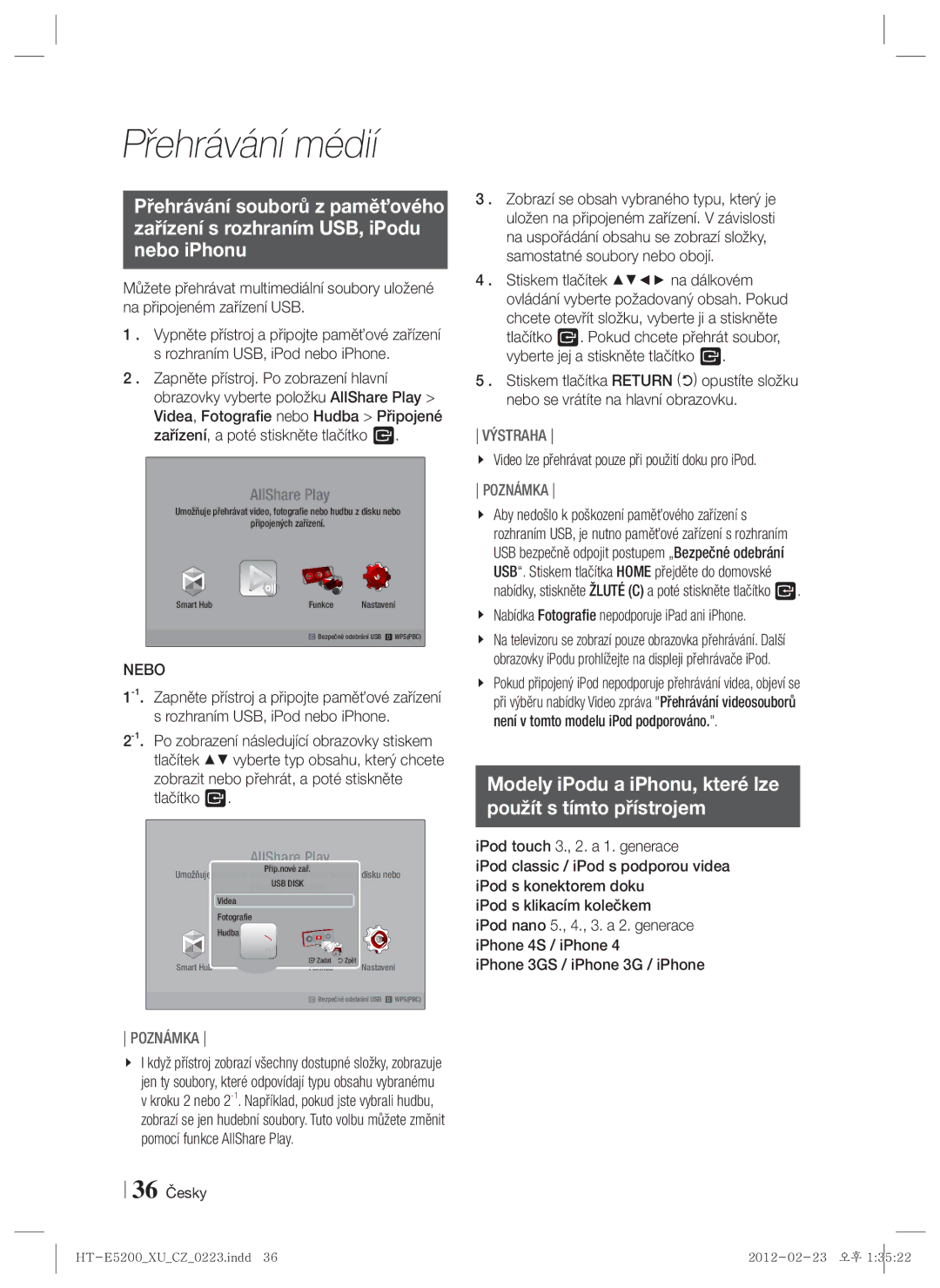 Samsung HT-E5200/EN manual Modely iPodu a iPhonu, které lze Použít s tímto přístrojem, Nebo, 36 Česky 