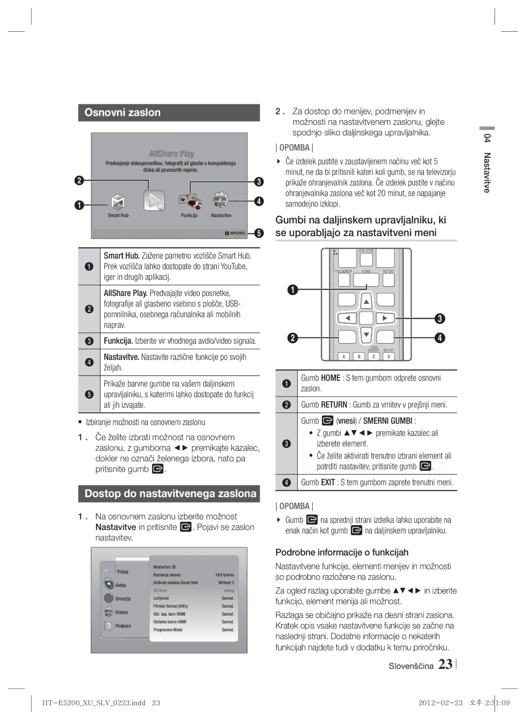 Samsung HT-E5200/EN manual Osnovni zaslon, Dostop do nastavitvenega zaslona, Gumb Home S tem gumbom odprete osnovni zaslon 