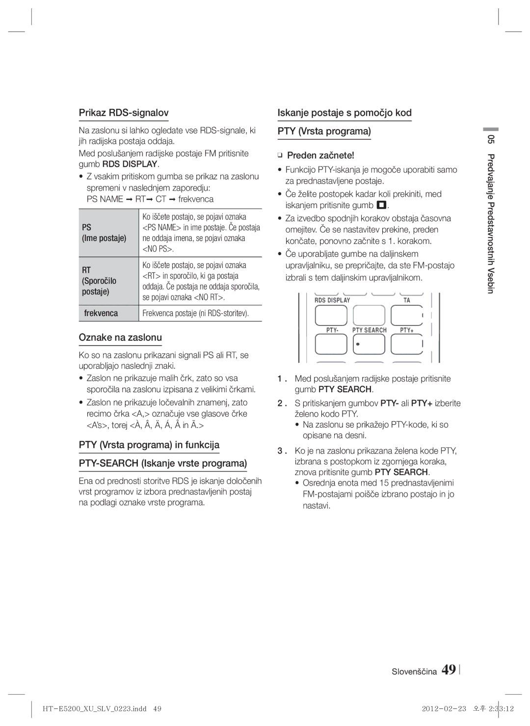 Samsung HT-E5200/EN manual Prikaz RDS-signalov, Oznake na zaslonu, Iskanje postaje s pomočjo kod PTY Vrsta programa 