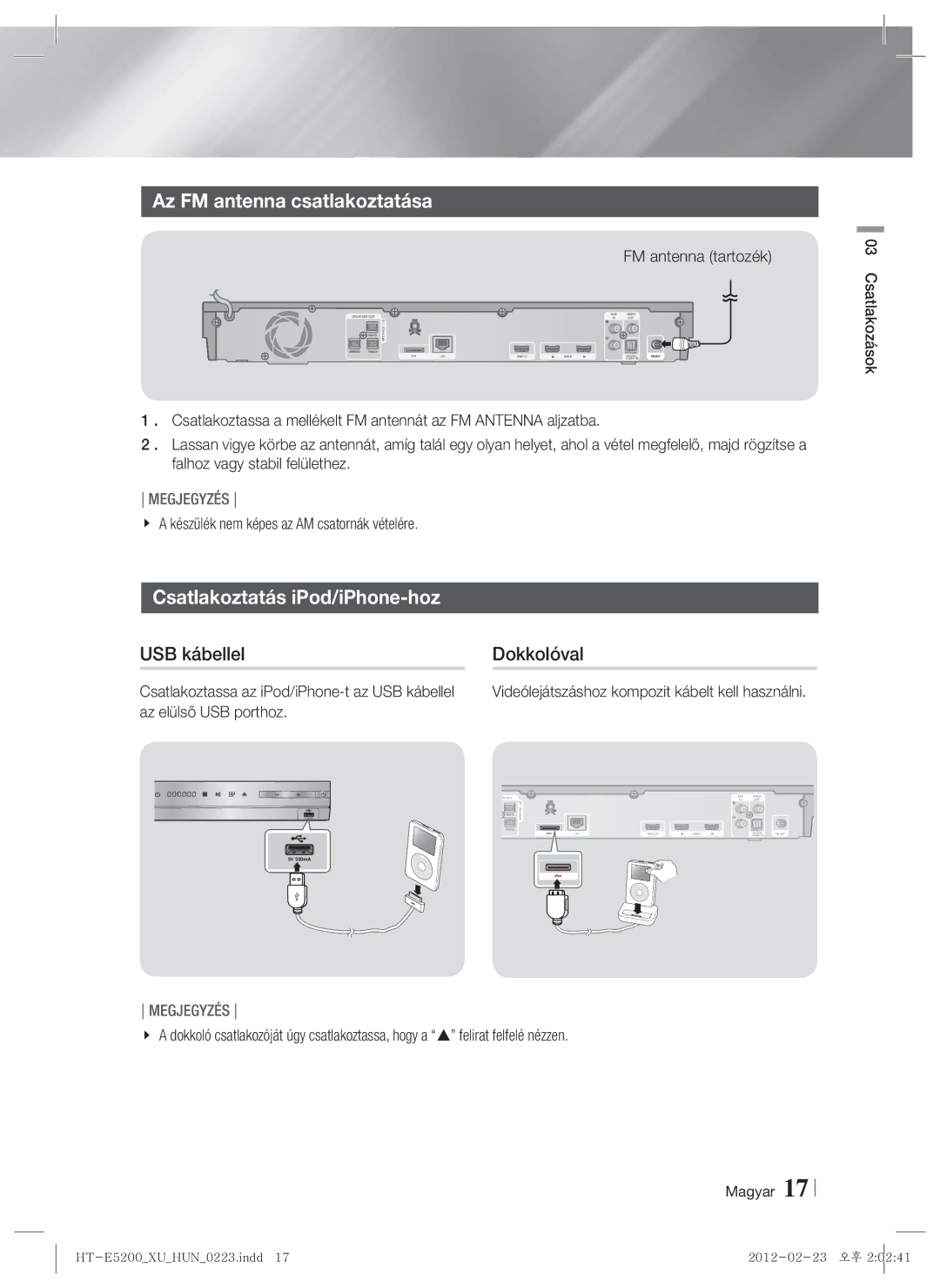 Samsung HT-E5200/EN manual Az FM antenna csatlakoztatása, Csatlakoztatás iPod/iPhone-hoz, USB kábellel, Dokkolóval 