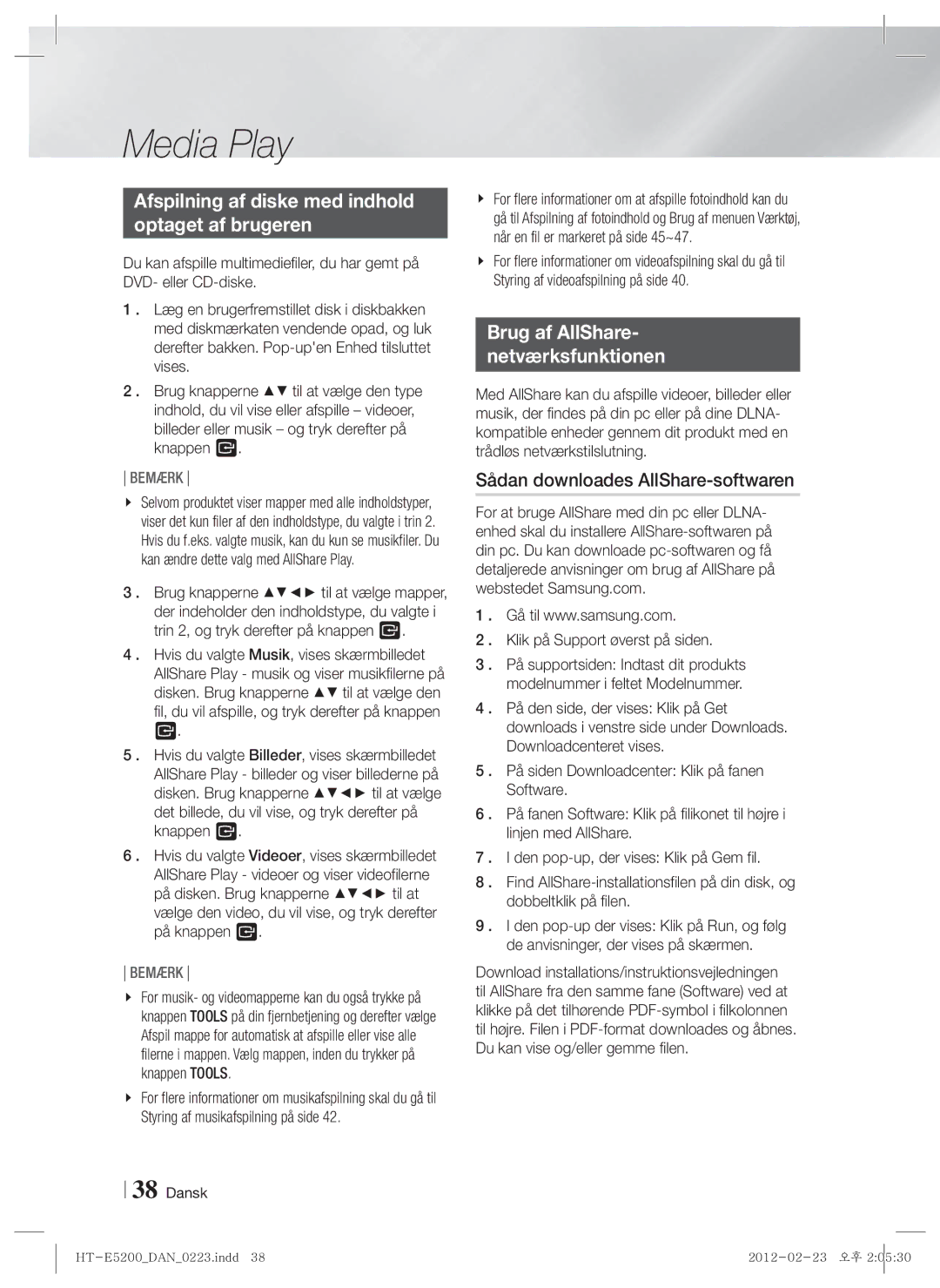 Samsung HT-E5200/XE manual Afspilning af diske med indhold Optaget af brugeren, Brug af AllShare Netværksfunktionen 