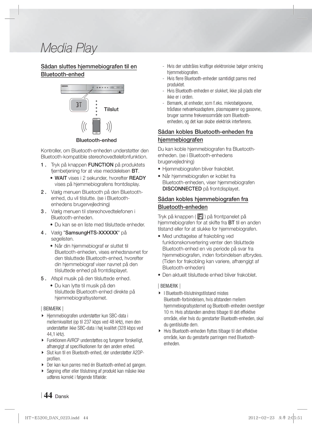 Samsung HT-E5200/XE manual Sådan sluttes hjemmebiografen til en Bluetooth-enhed, Tilslut Bluetooth-enhed 