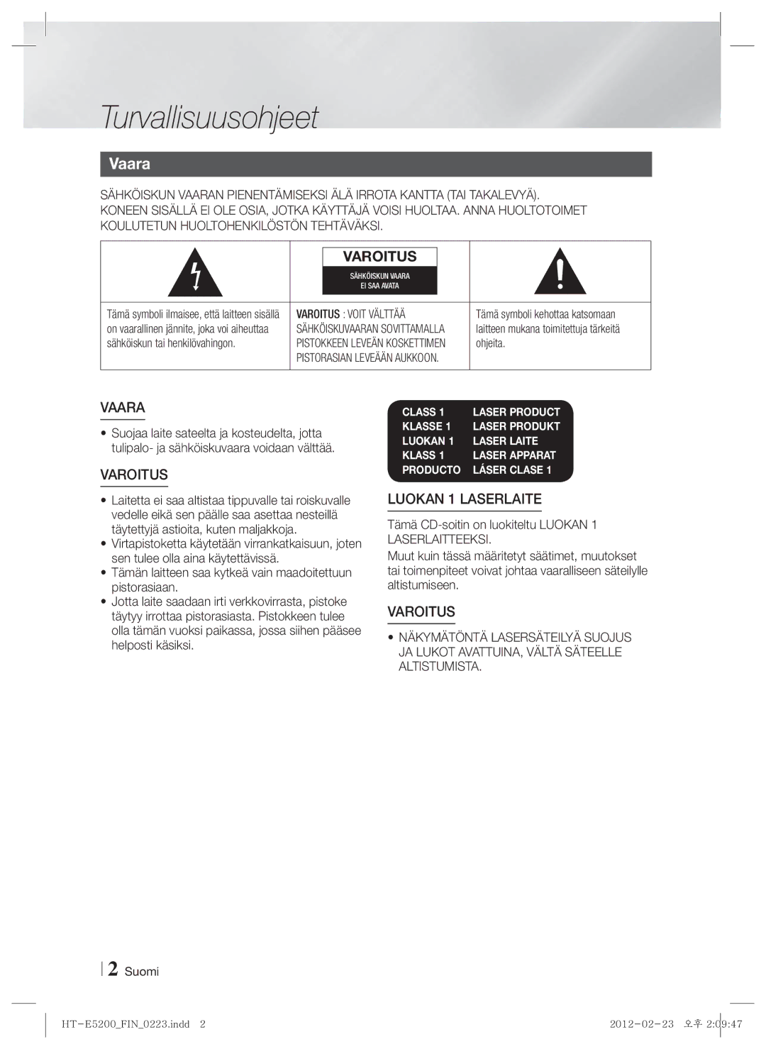 Samsung HT-E5200/XE manual Turvallisuusohjeet, Vaara 