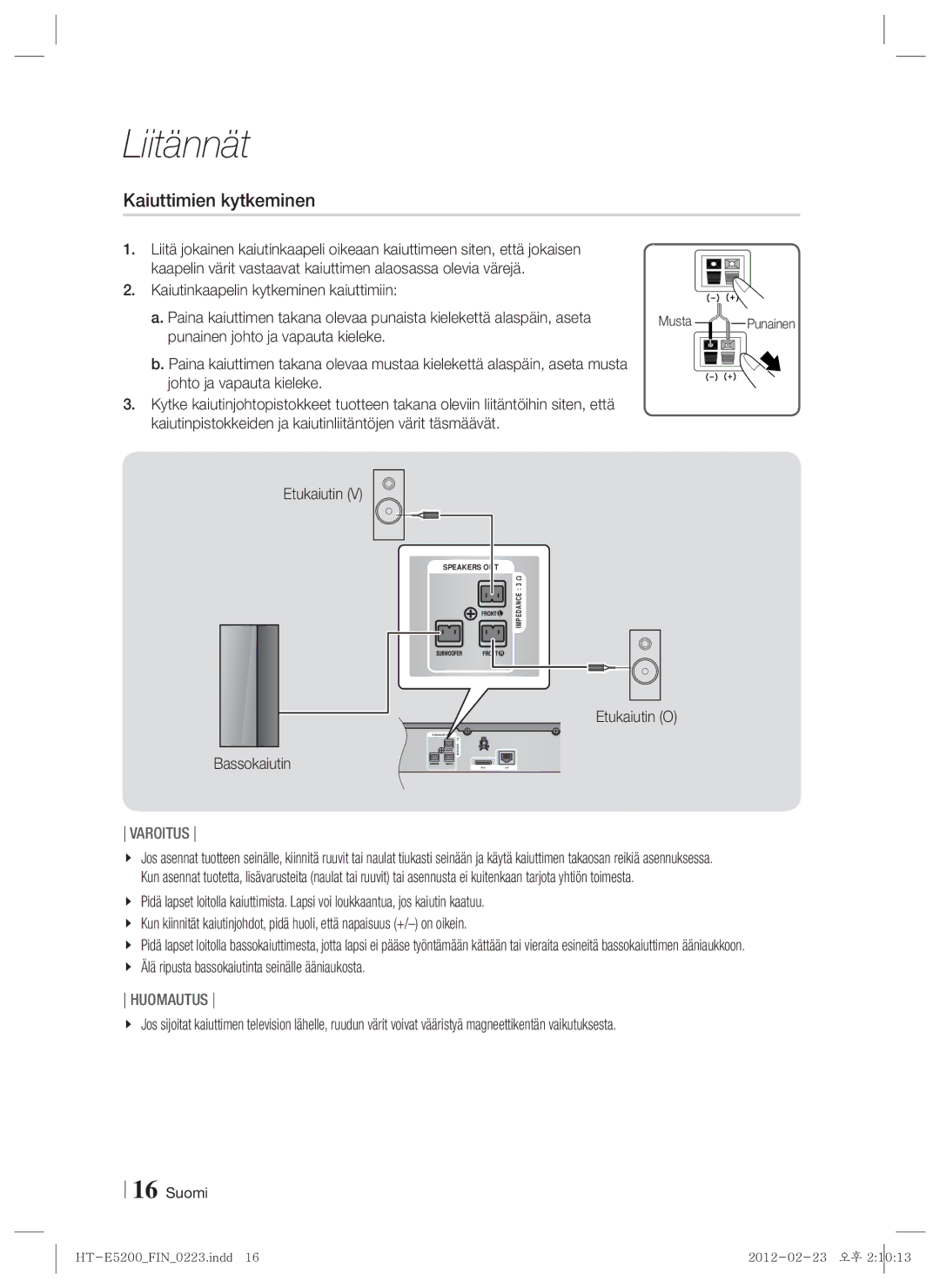 Samsung HT-E5200/XE manual Kaiuttimien kytkeminen, Punainen johto ja vapauta kieleke, Etukaiutin O Bassokaiutin, Musta 