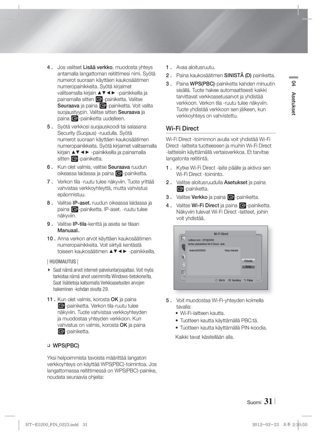 Samsung HT-E5200/XE manual Wi-Fi Direct, Avaa aloitusruutu Paina kaukosäätimen Sinistä D painiketta 