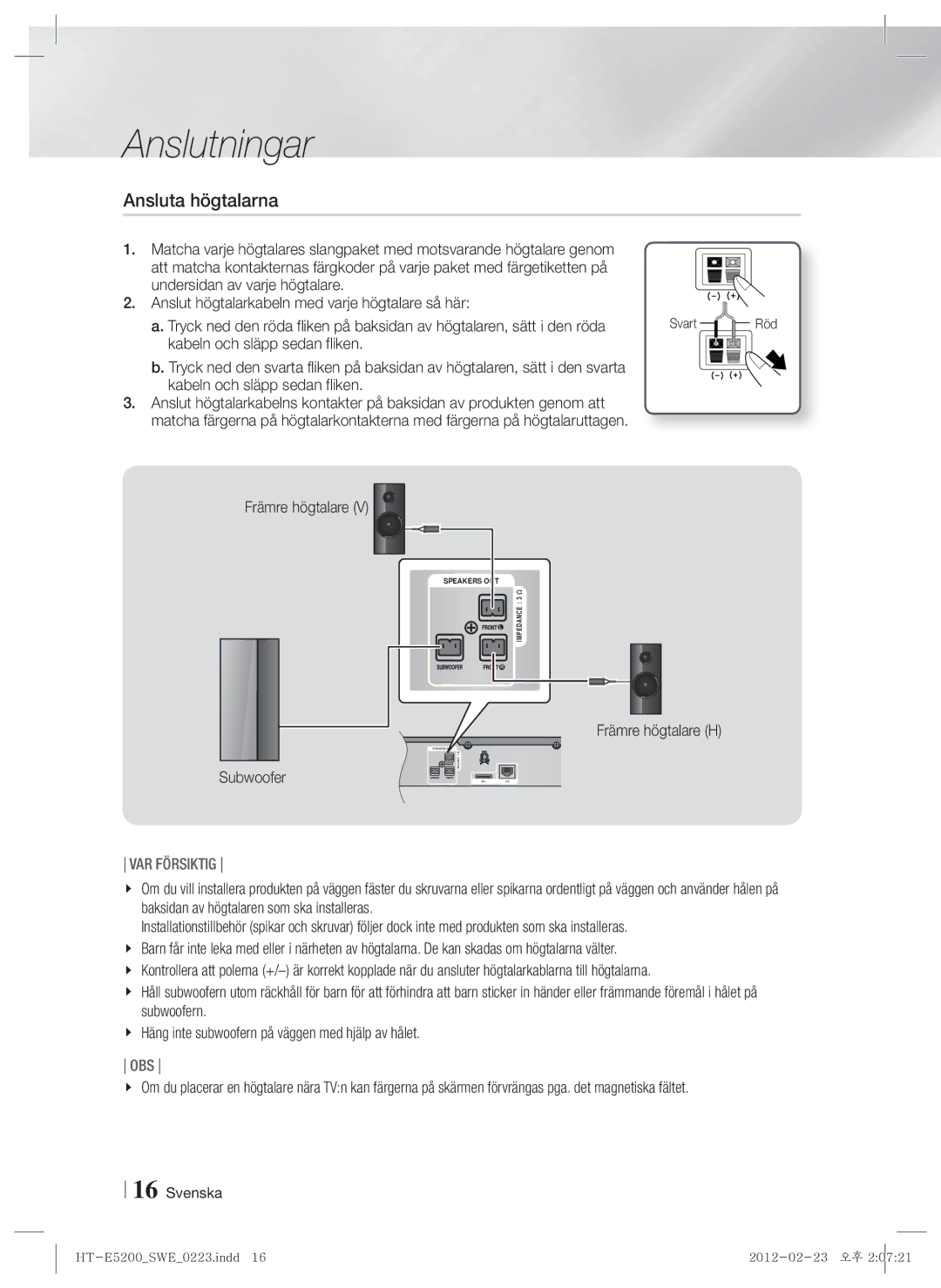 Samsung HT-E5200/XE manual Ansluta högtalarna, Främre högtalare H Subwoofer 