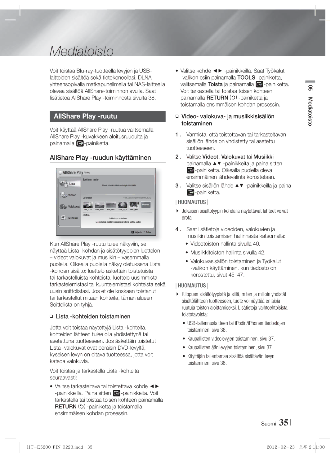 Samsung HT-E5200/XE manual Mediatoisto, AllShare Play -ruutu, AllShare Play -ruudun käyttäminen 