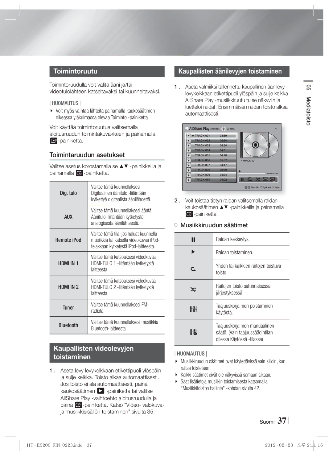 Samsung HT-E5200/XE Toimintoruutu, Toimintaruudun asetukset, Kaupallisten äänilevyjen toistaminen, Musiikkiruudun säätimet 