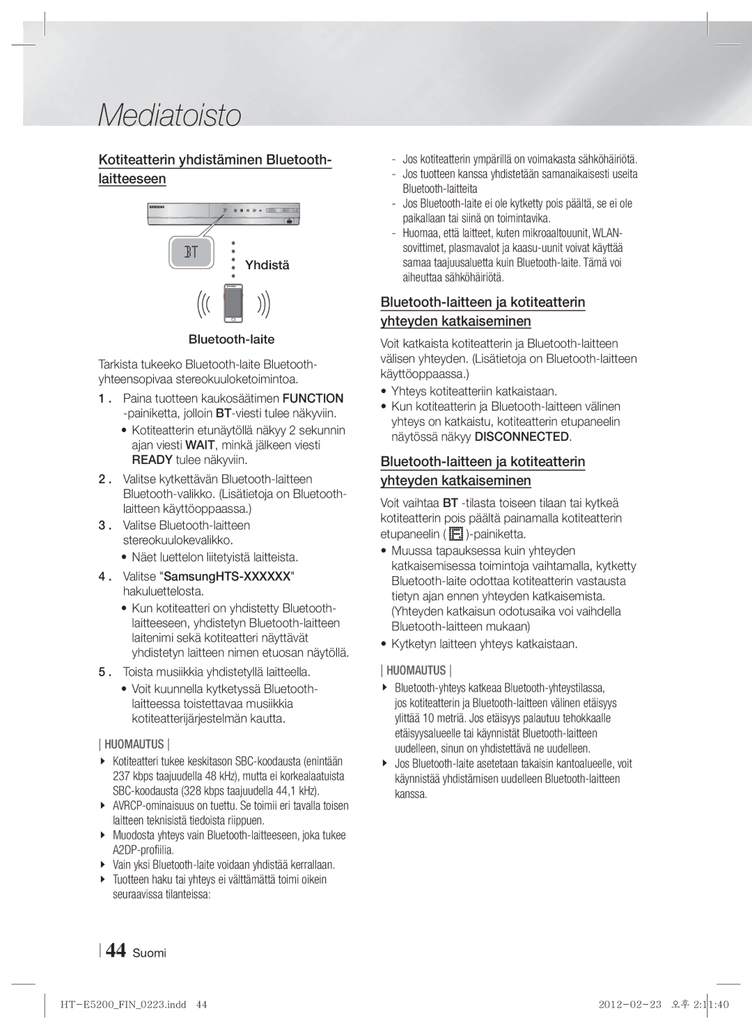 Samsung HT-E5200/XE manual Kotiteatterin yhdistäminen Bluetooth- laitteeseen 