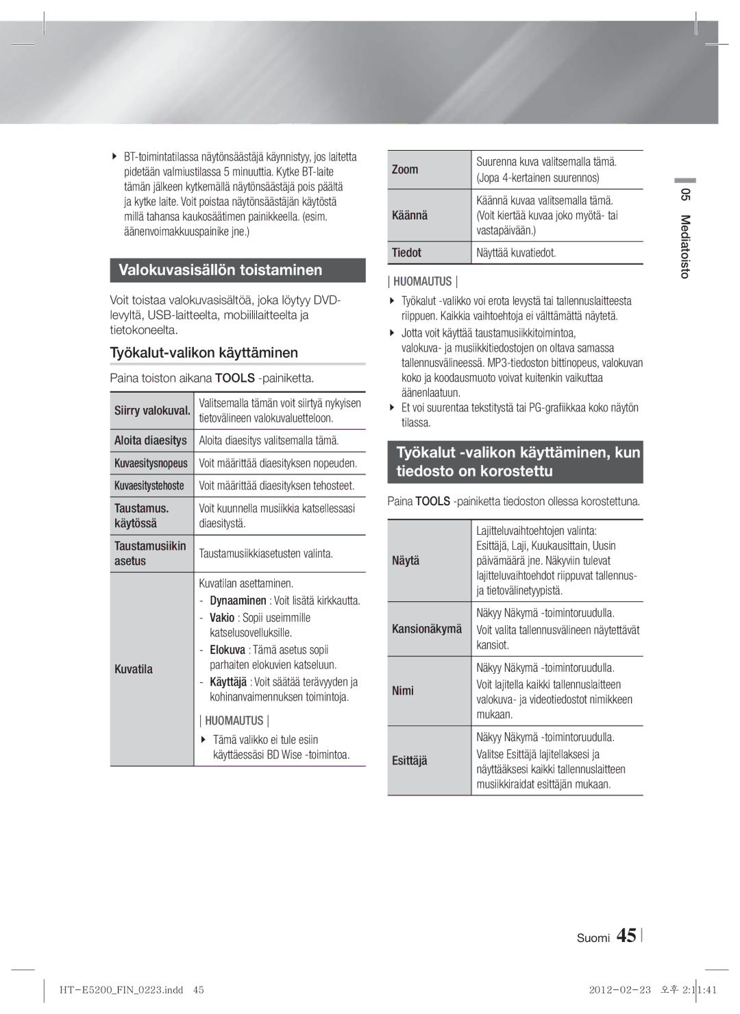 Samsung HT-E5200/XE manual Valokuvasisällön toistaminen, Työkalut-valikon käyttäminen 