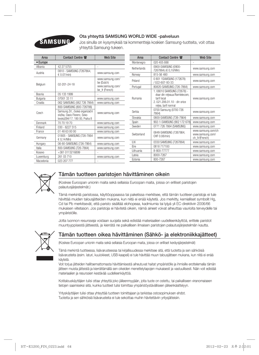 Samsung HT-E5200/XE manual Tämän tuotteen paristojen hävittäminen oikein, Area Contact Centre  Web Site ` Europe 