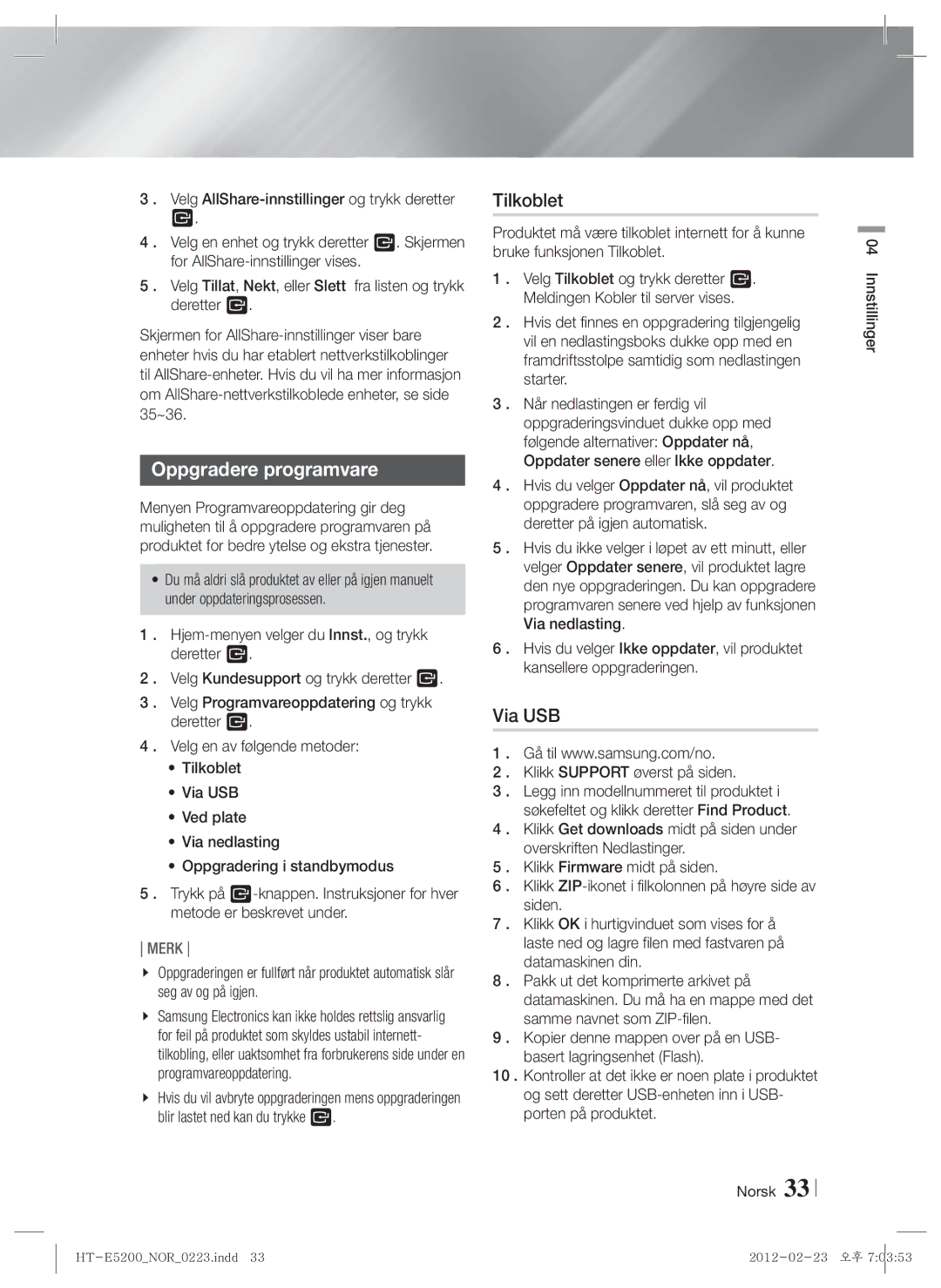 Samsung HT-E5200/XE manual Oppgradere programvare, Tilkoblet, Klikk Support øverst på siden 